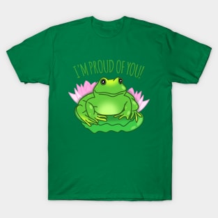 motivational frog is proud of you T-Shirt